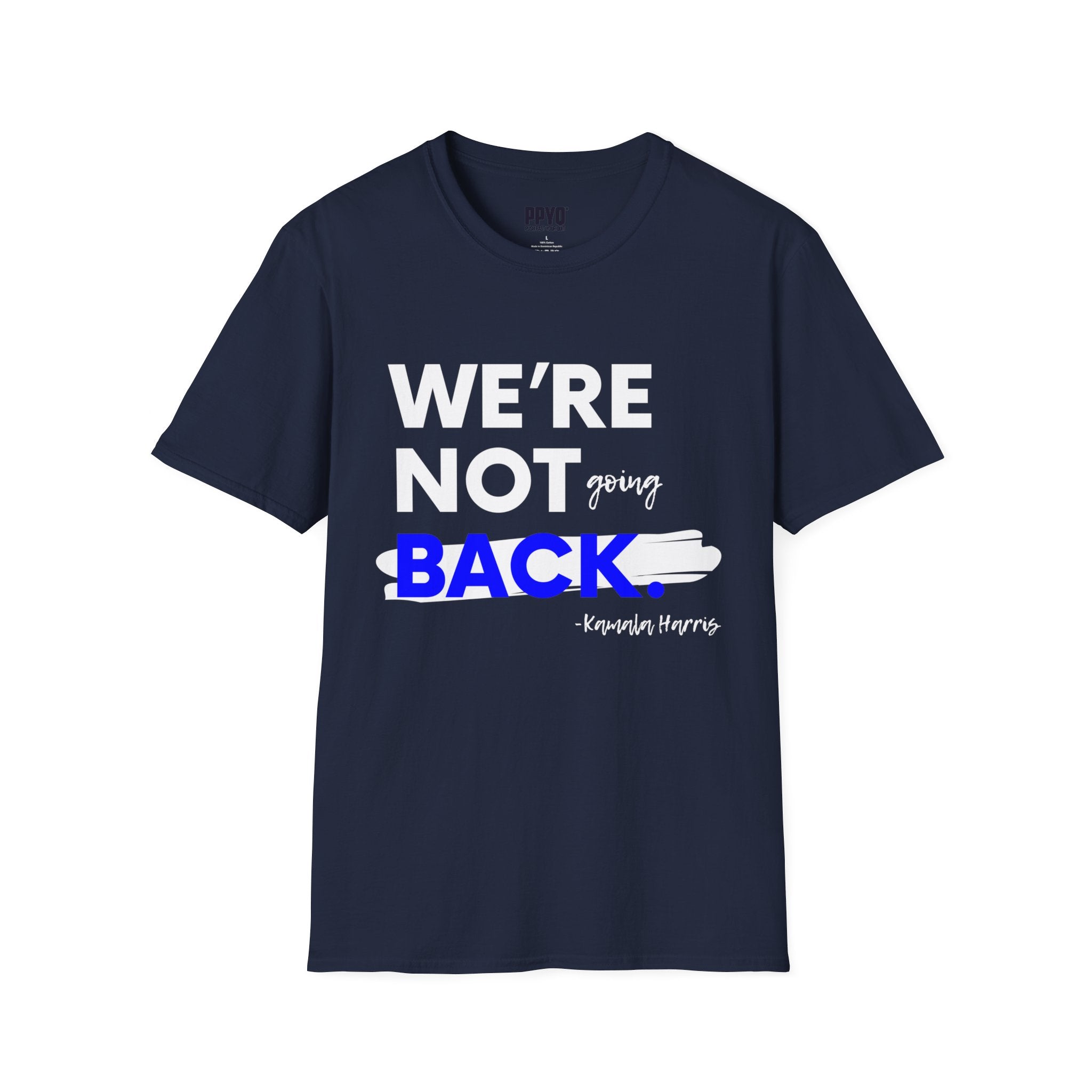 We're Not Going Back Blue and White