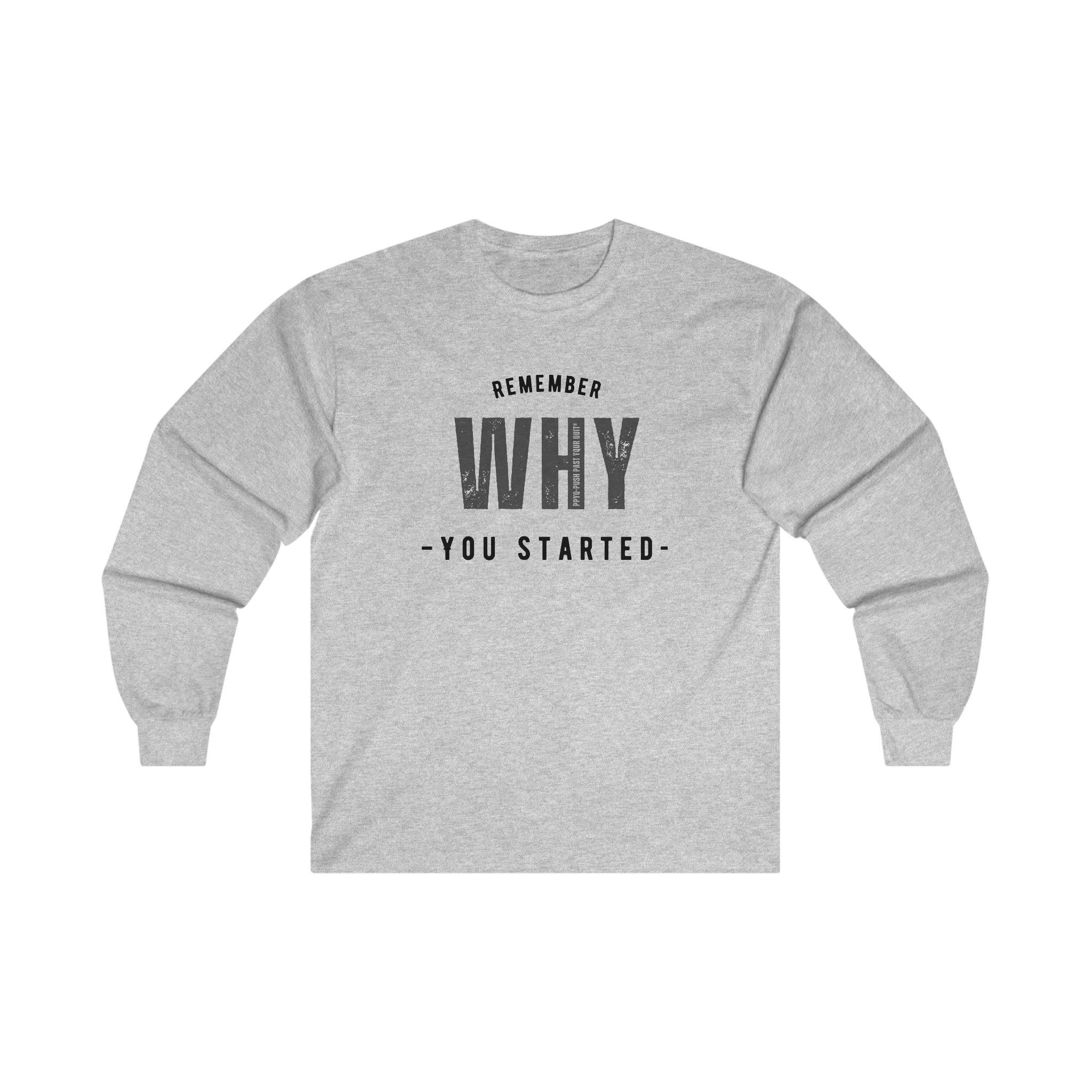 Remember Why You Started (Black)