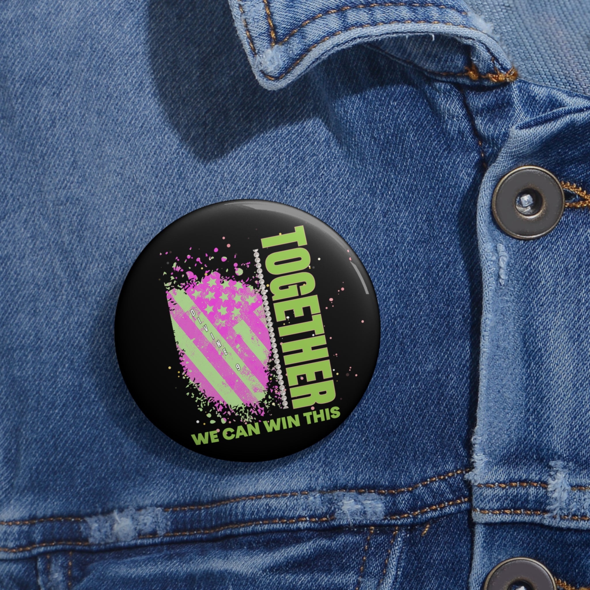 Together We Can Win This Black Button