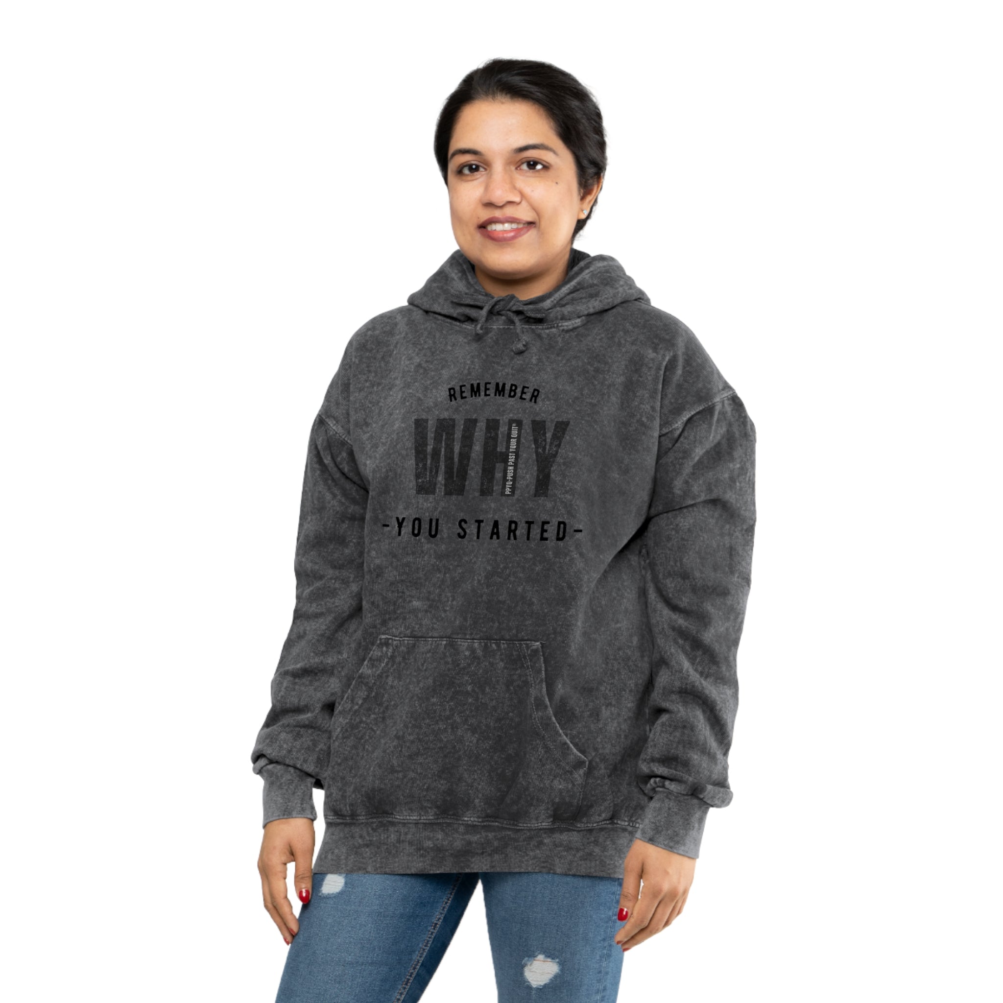 Remember Why You Started Unisex Mineral Wash Hoodie