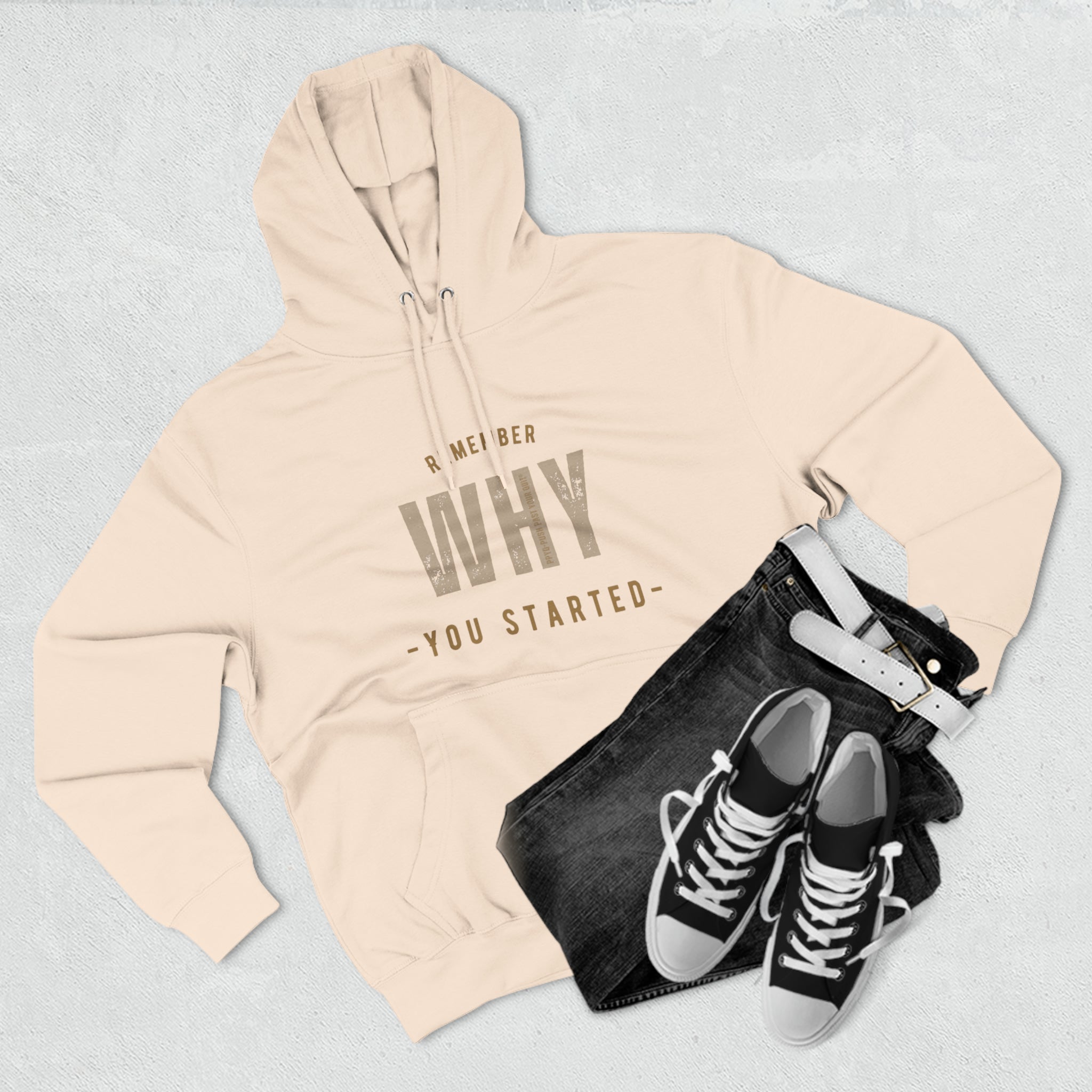 Remember Why You Started Premium Pullover Hoodie (Gold)