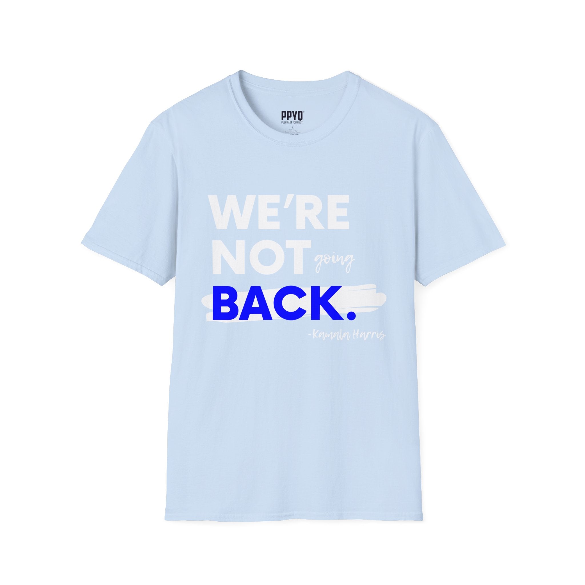 We're Not Going Back Blue and White