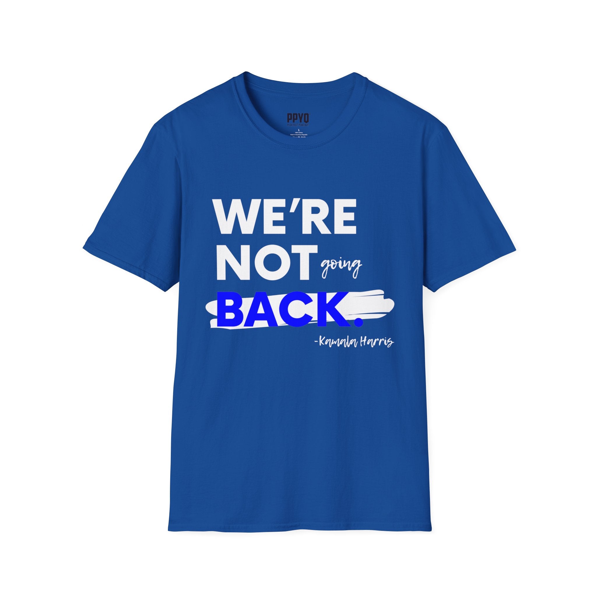We're Not Going Back Blue and White