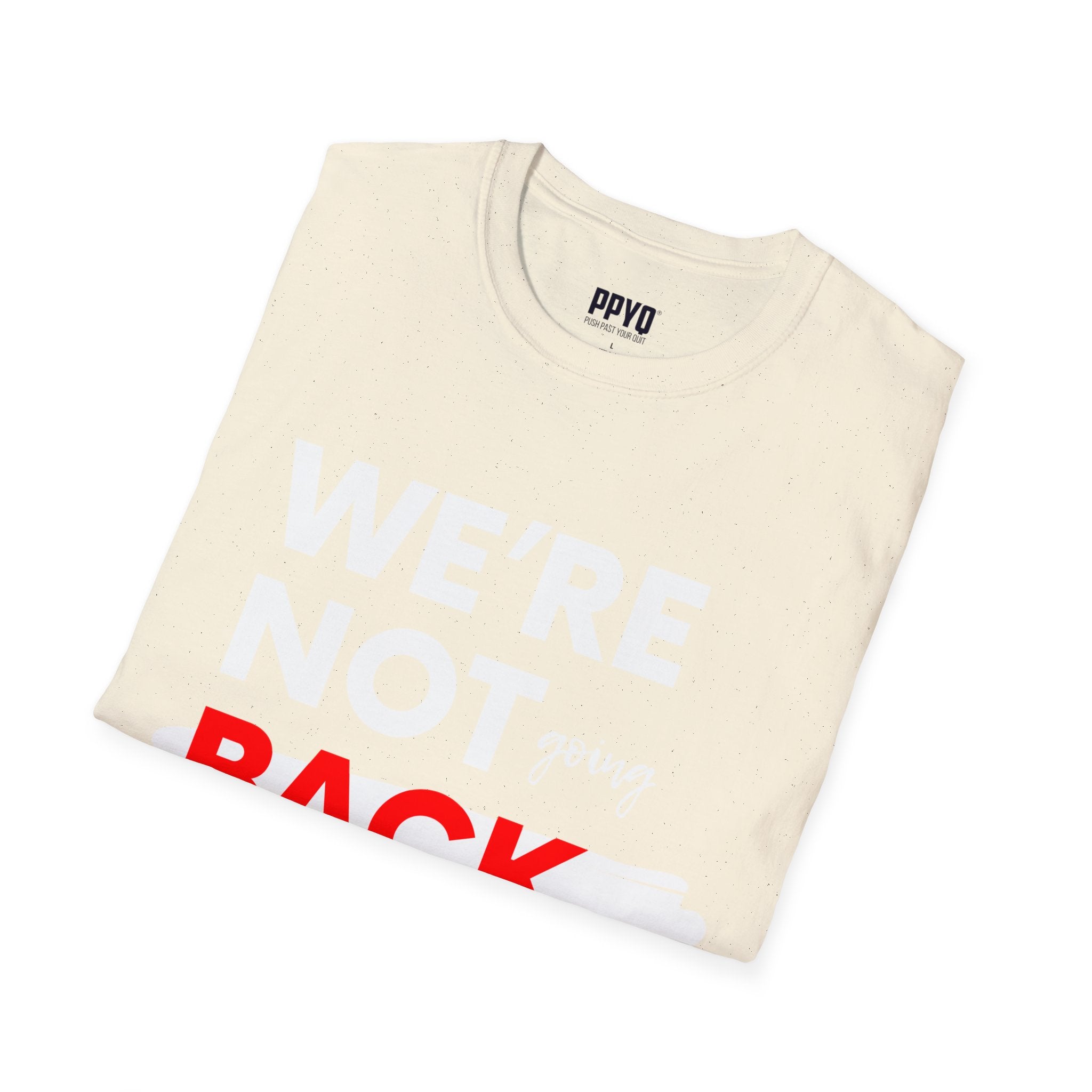 We're Not Going Back Red and White