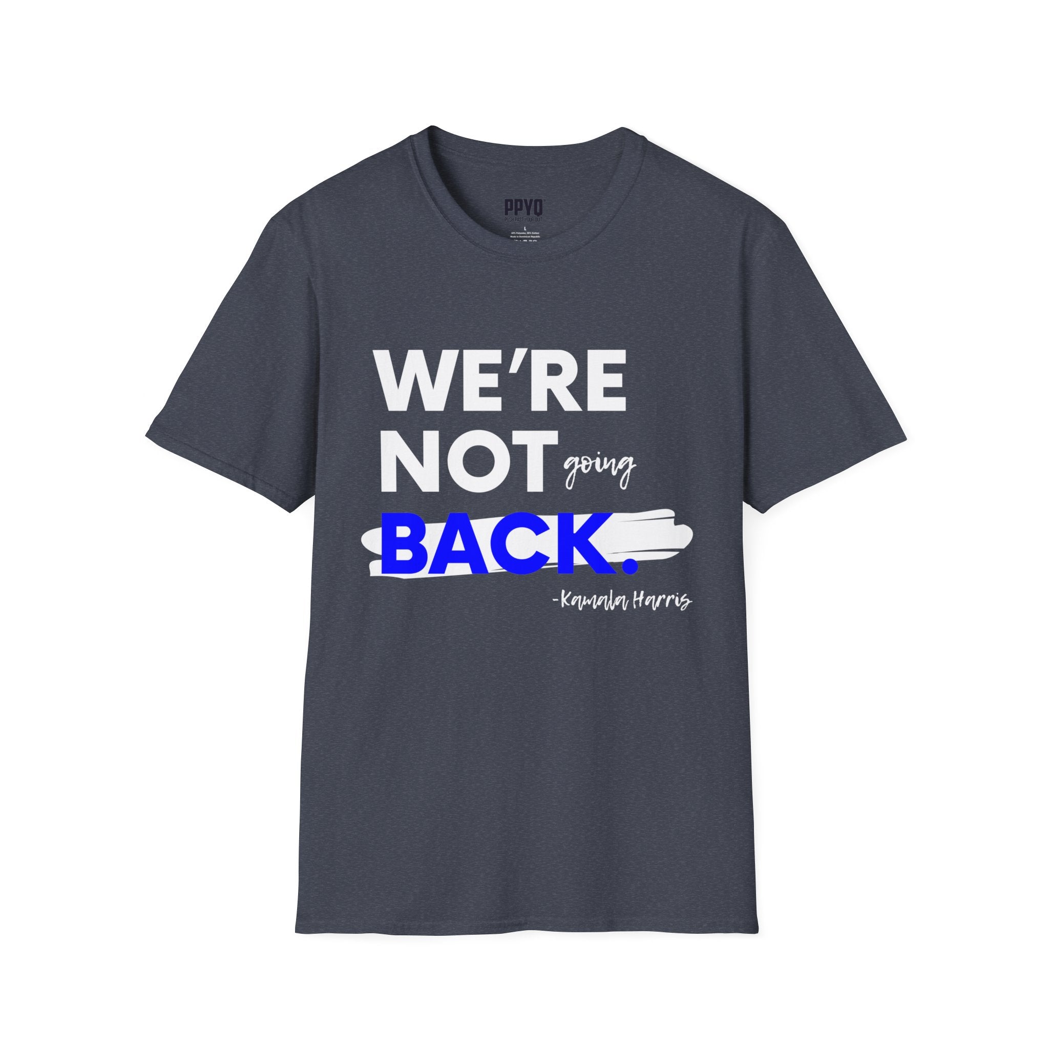We're Not Going Back Blue and White