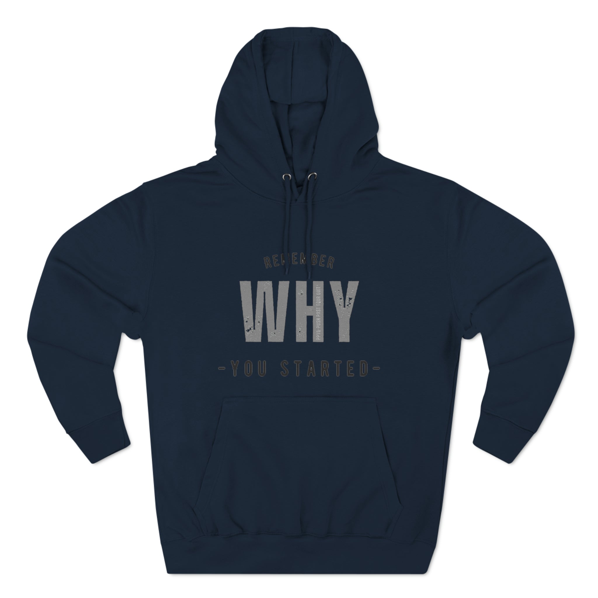 Remember Why You Started Premium Pullover Hoodie