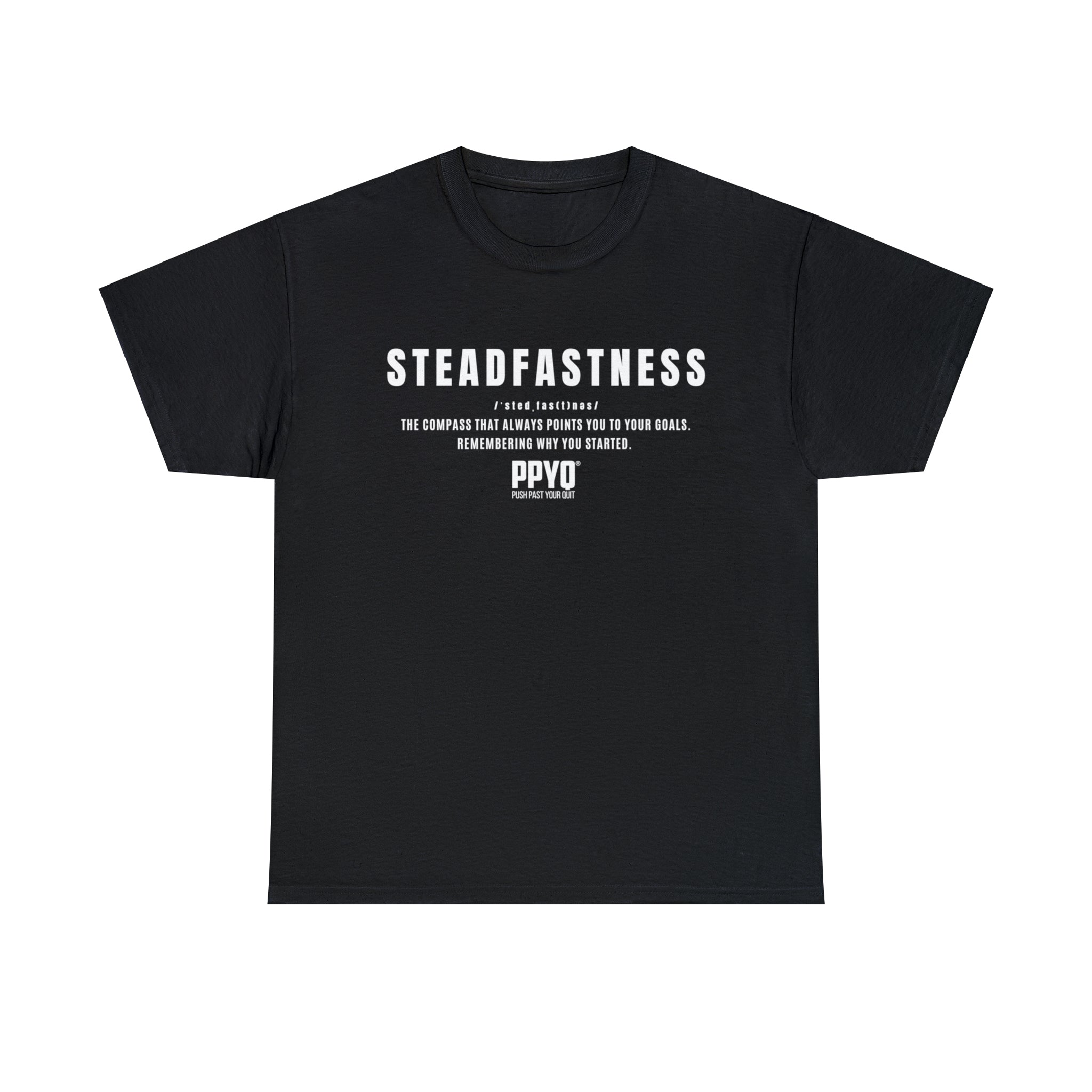 Steadfastness PPYQ® Defined Tee