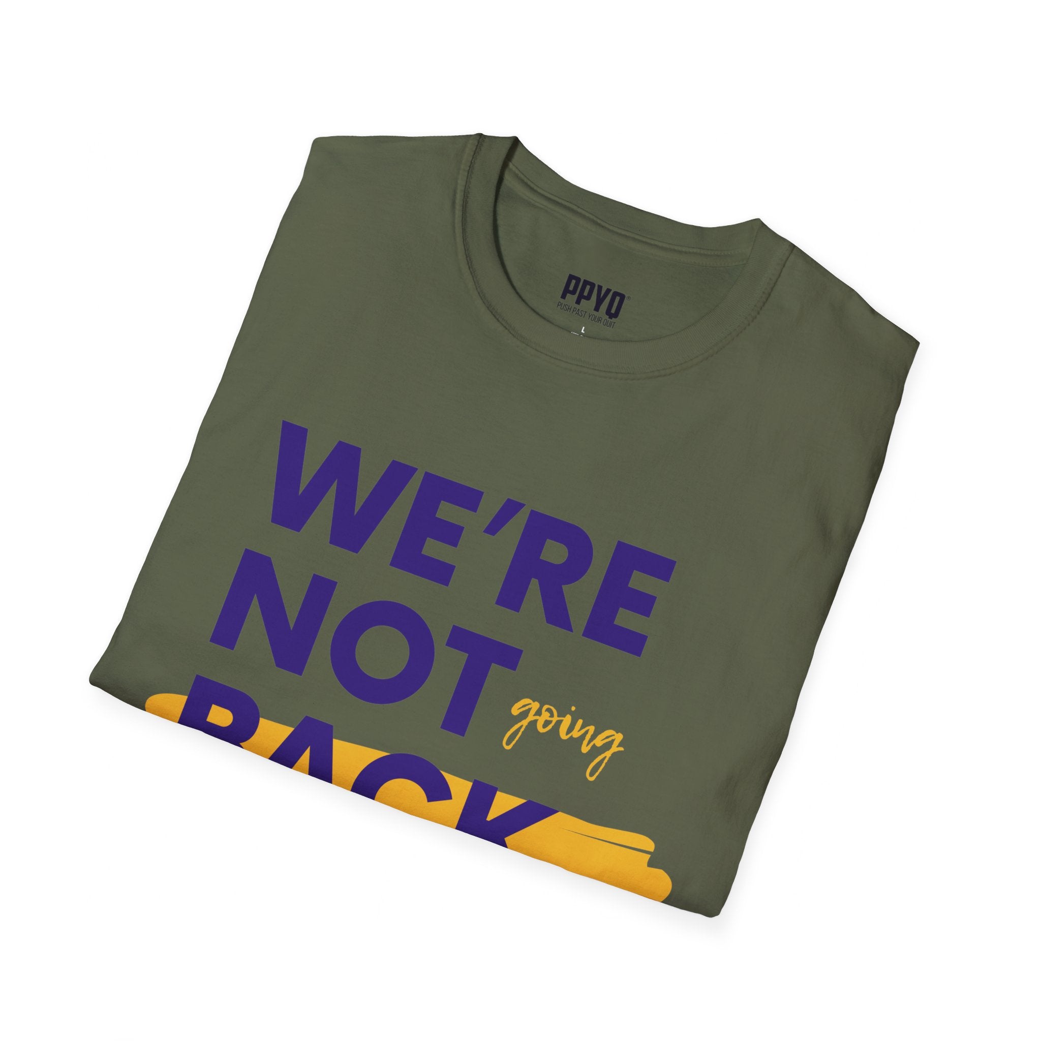 We're Not Going Back Purple and Gold