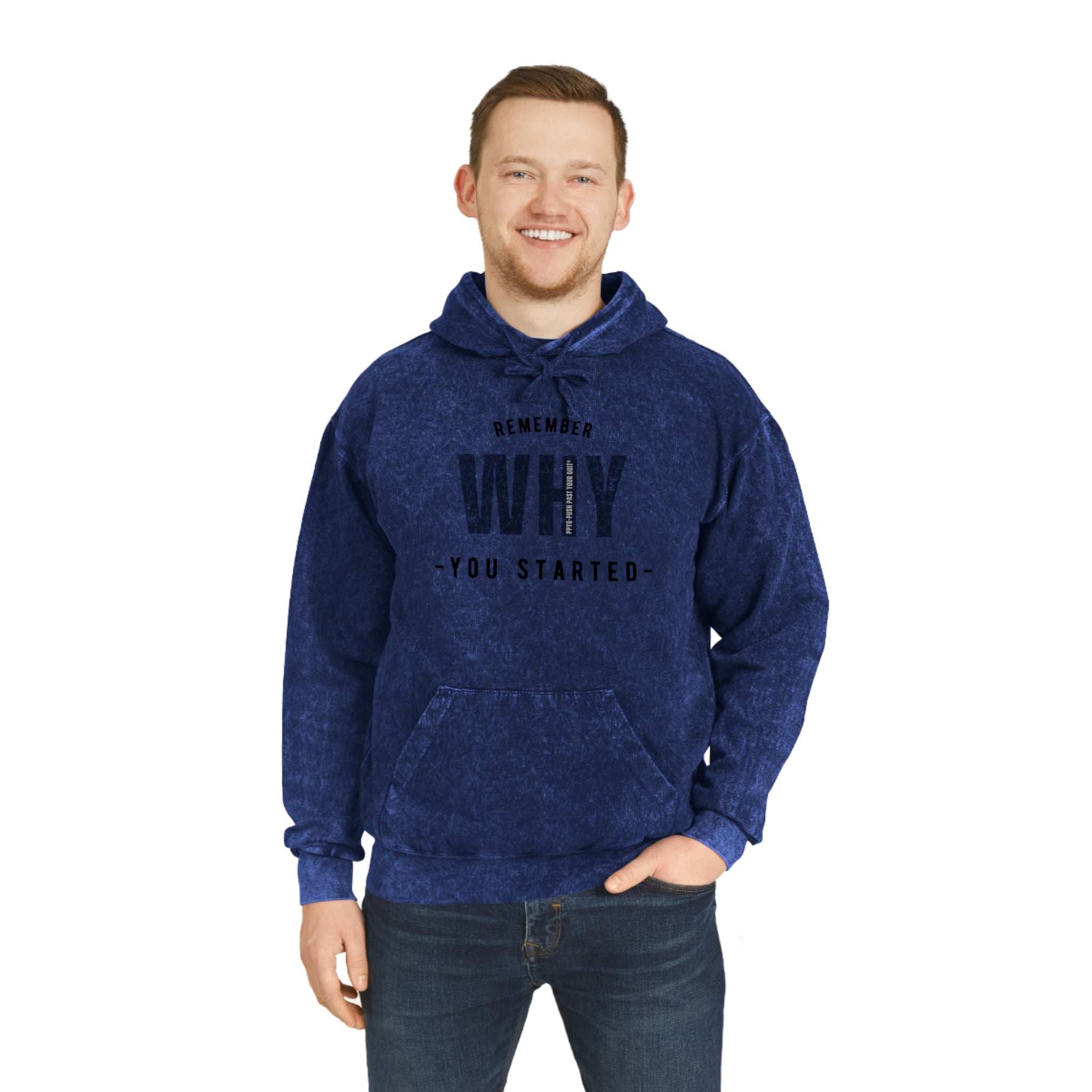 Remember Why You Started Unisex Mineral Wash Hoodie