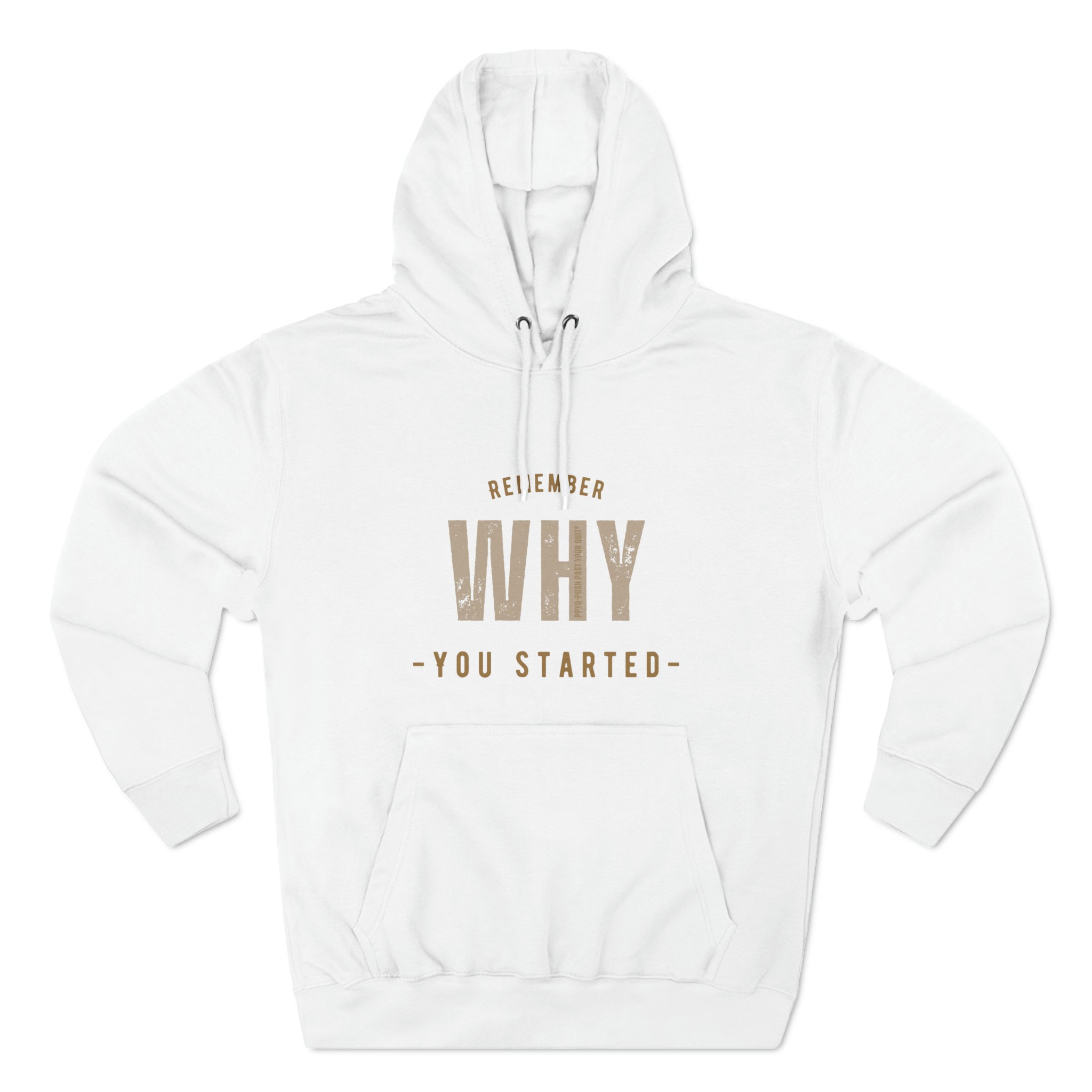 Remember Why You Started Premium Pullover Hoodie (Gold)
