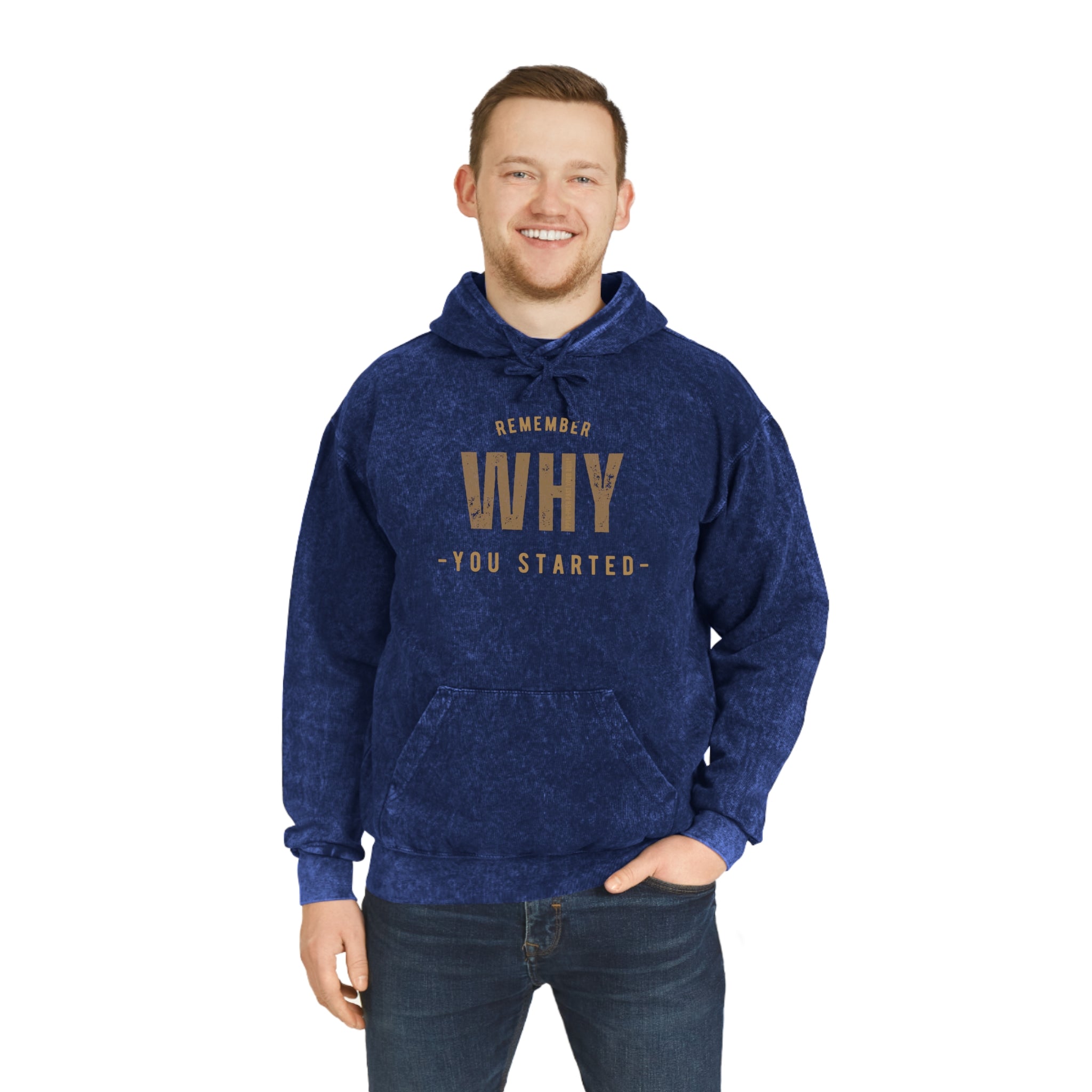 Remember Why You Started  Unisex Mineral Wash Hoodie. (Gold)