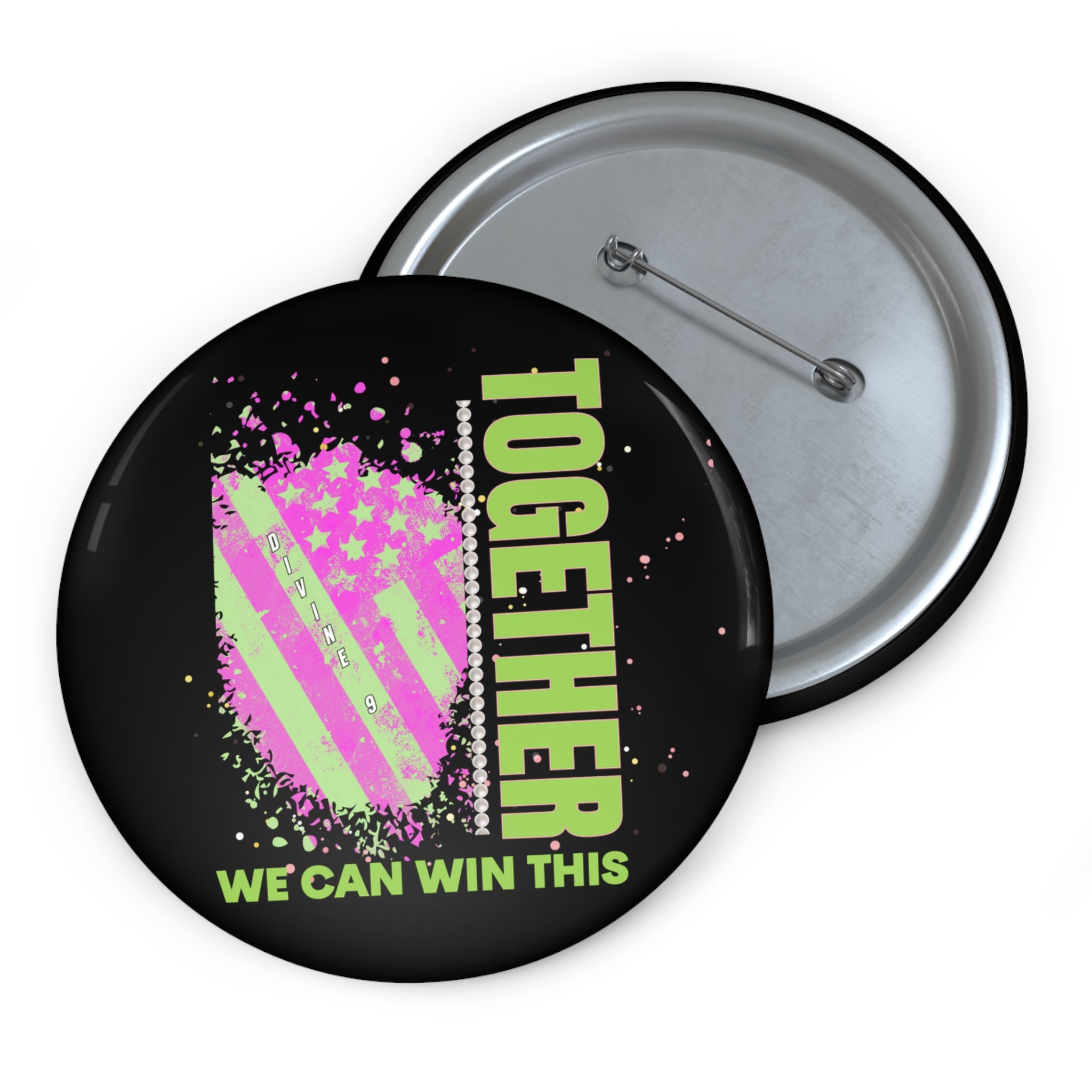 Together We Can Win This Black Button