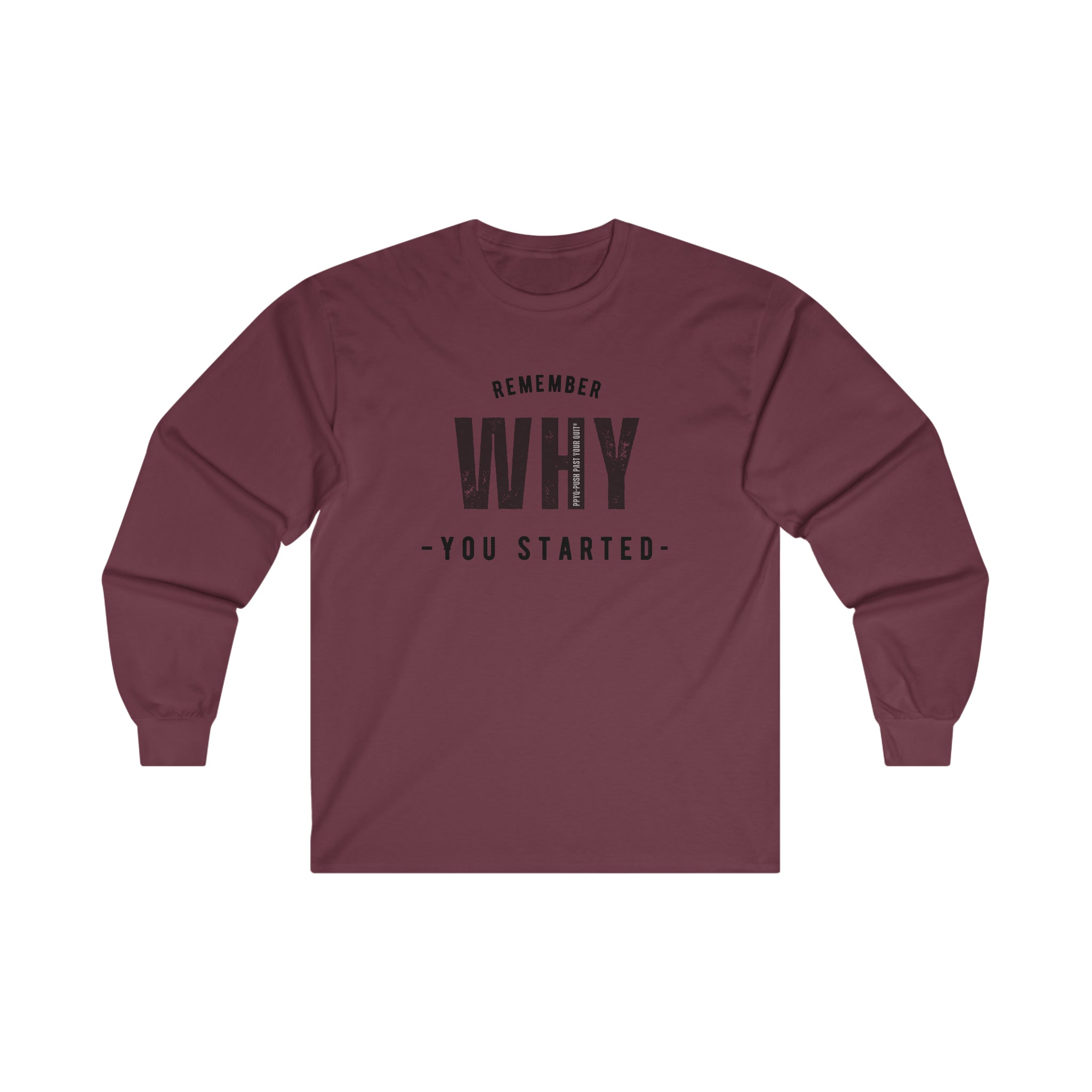 Remember Why You Started (Black)