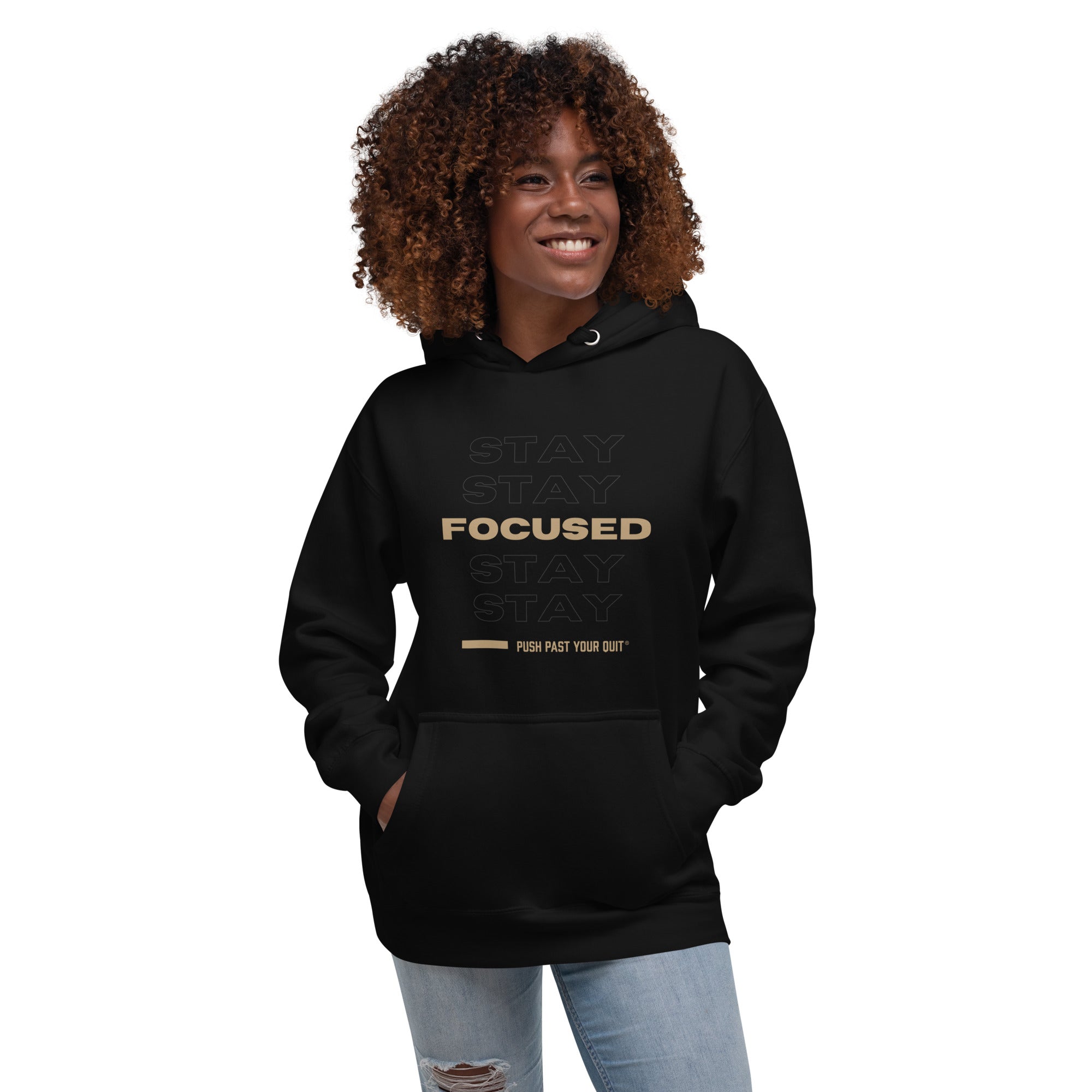 STAY FOCUSED UNISEX Hoodie